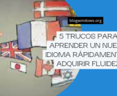 5 trucos para aprender un nuevo idioma rápidamente y adquirir fluidez