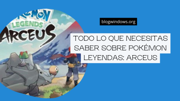 Todo lo que necesitas saber sobre Pokémon Leyendas: Arceus