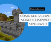 Cómo restaurar un mundo eliminado en Minecraft